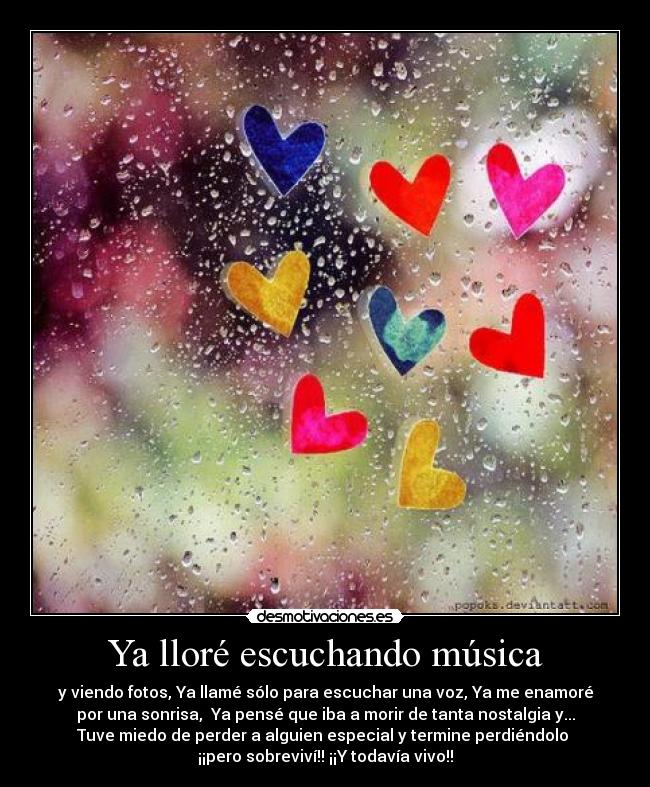 Ya lloré escuchando música -