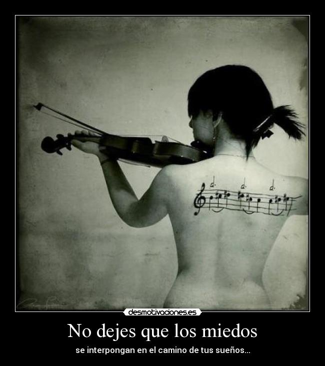 No dejes que los miedos - 