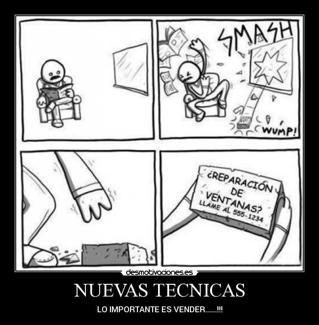 NUEVAS TECNICAS - LO IMPORTANTE ES VENDER......!!!