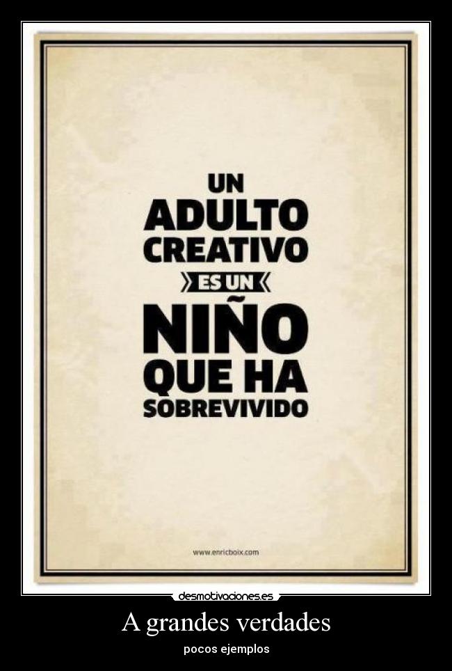 A grandes verdades -