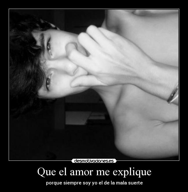 Que el amor me explique - 
