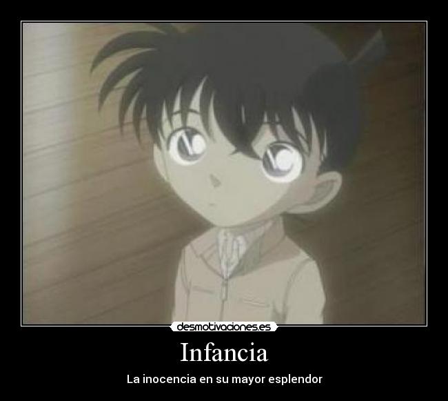 Infancia - La inocencia en su mayor esplendor