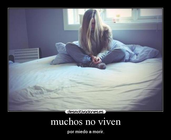 muchos no viven -