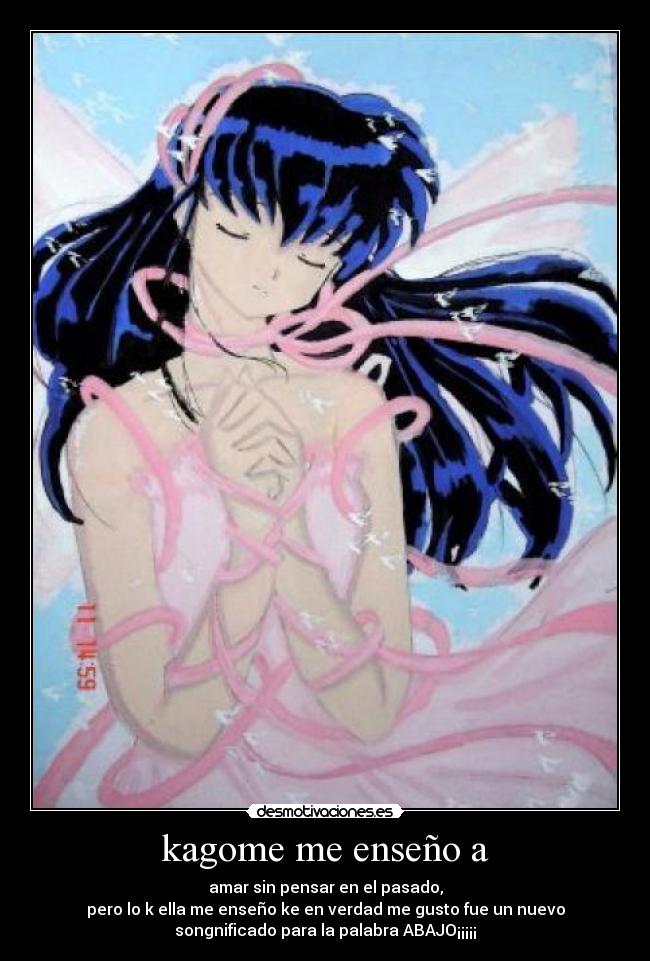 kagome me enseño a -