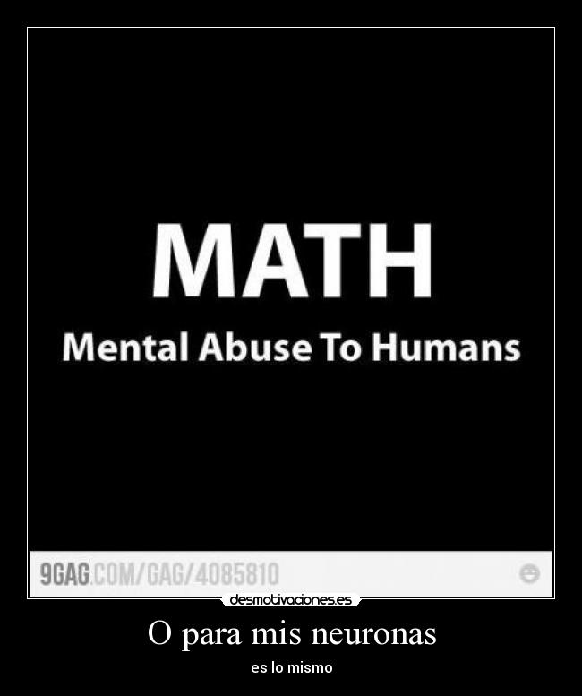 O para mis neuronas -