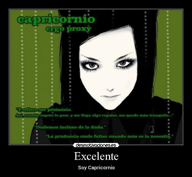 Excelente - Soy Capricornio