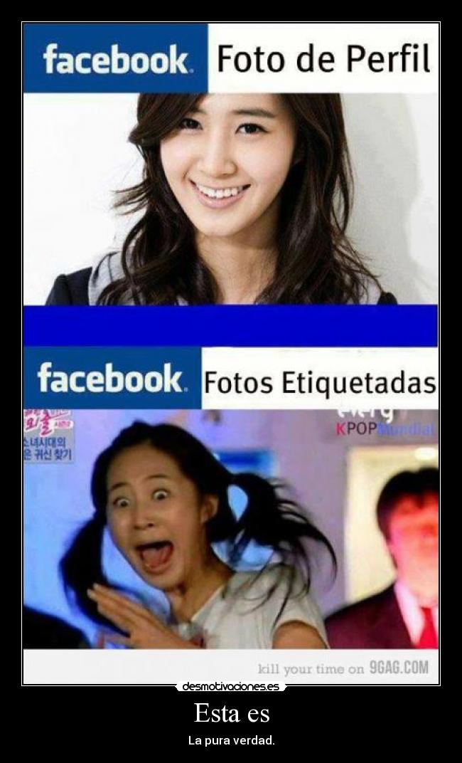 Esta es - La pura verdad.