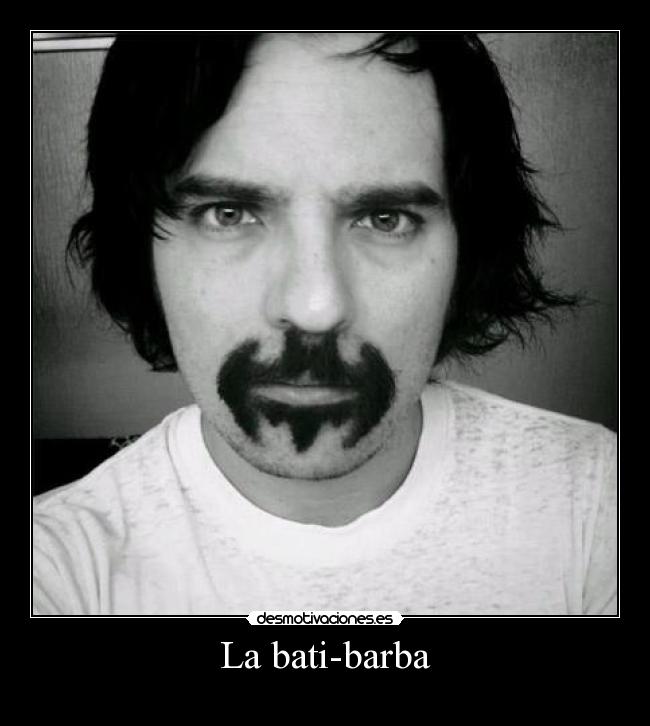 La bati-barba -