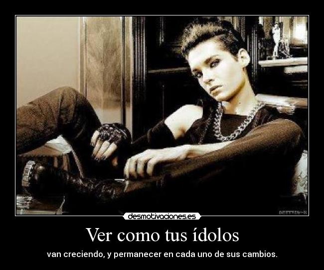 Ver como tus ídolos -