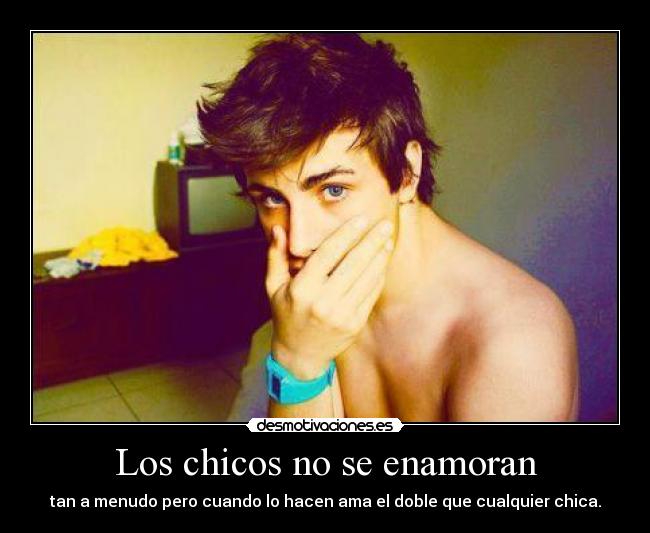 Los chicos no se enamoran -