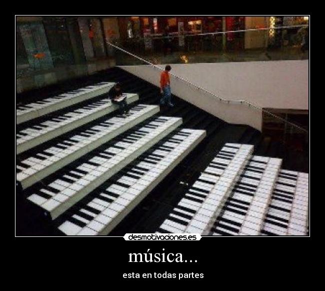música... - esta en todas partes