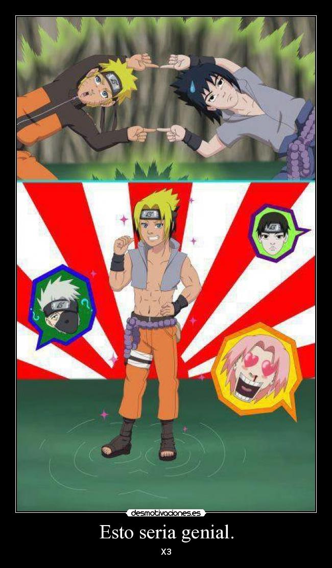 Esto seria genial. - X3