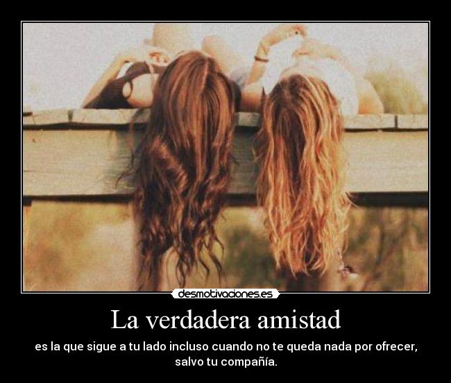 La verdadera amistad -