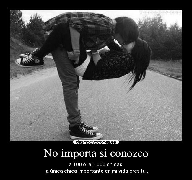 No importa si conozco -