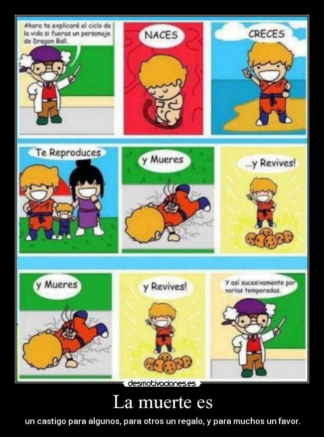 carteles muerte muerte castigo regalo favor dbz goku revivir dragon ball desmotivaciones