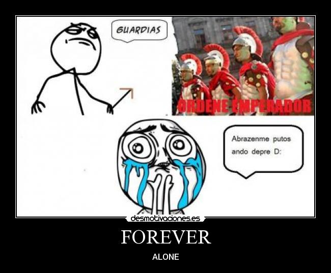 FOREVER - ALONE