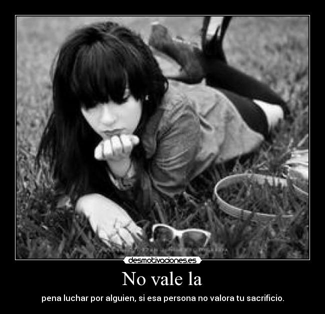 No vale la -