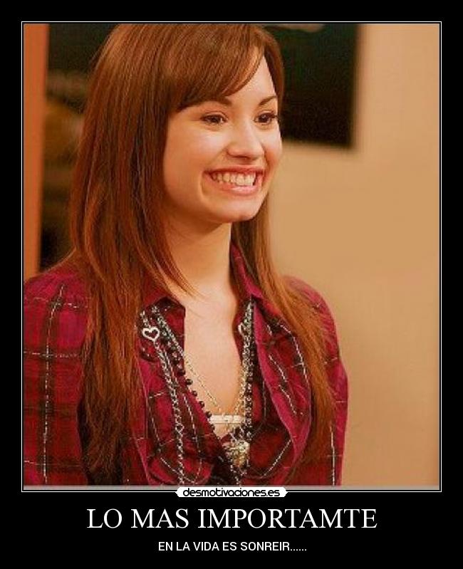 LO MAS IMPORTAMTE - EN LA VIDA ES SONREIR......