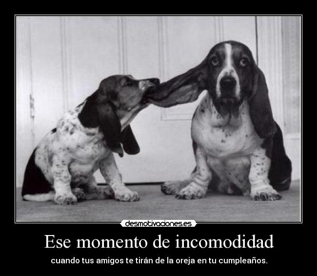 Ese momento de incomodidad - 