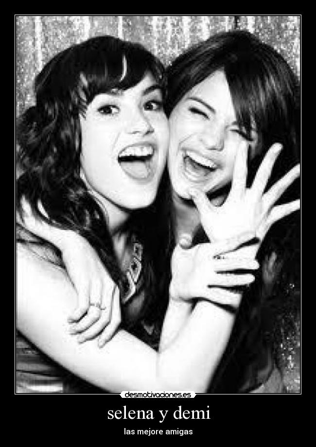 selena y demi -