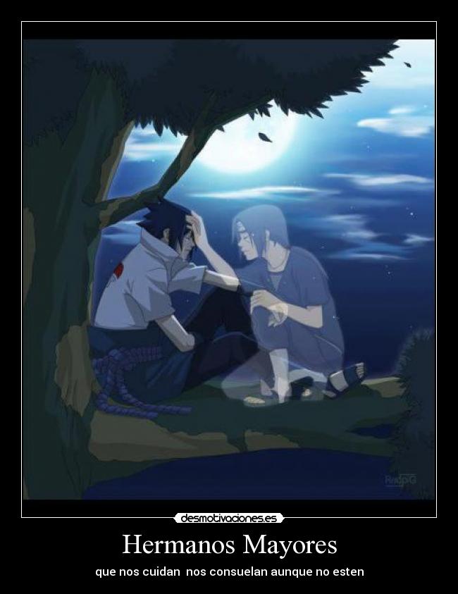 Hermanos Mayores - que nos cuidan  nos consuelan aunque no esten