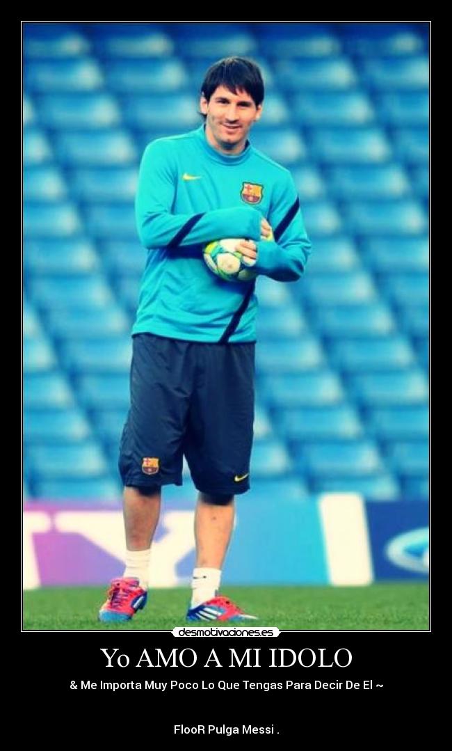 Yo AMO A MI IDOLO - 