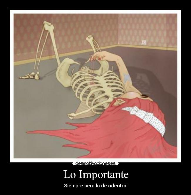 Lo Importante - Siempre sera lo de adentro