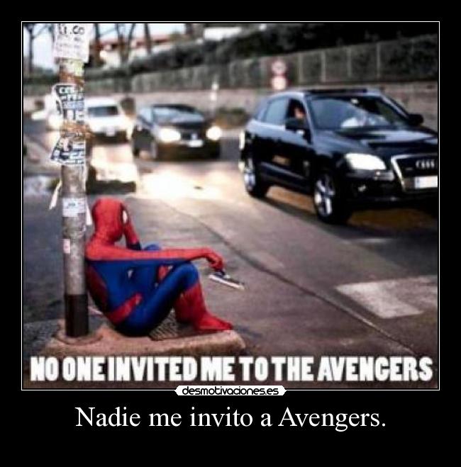 Nadie me invito a Avengers. - 