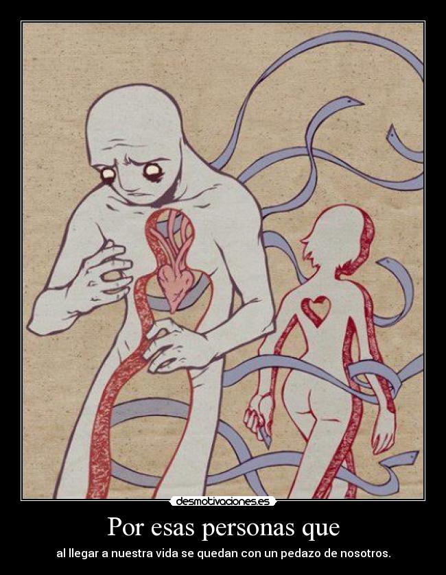 Por esas personas que - 