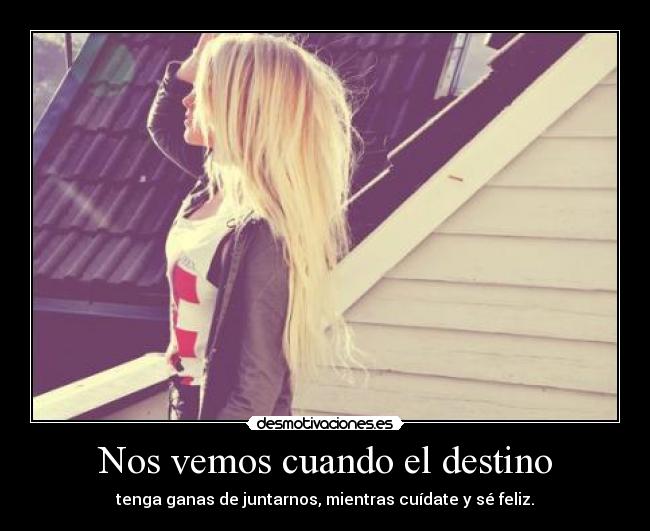 Nos vemos cuando el destino - 