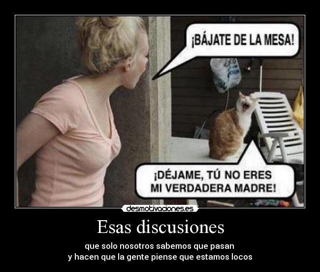 Esas discusiones - 