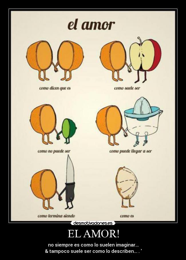 EL AMOR! - no siempre es como lo suelen imaginar...
& tampoco suele ser como lo describen...♥.♥