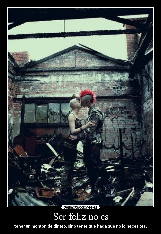 Ser feliz no es -