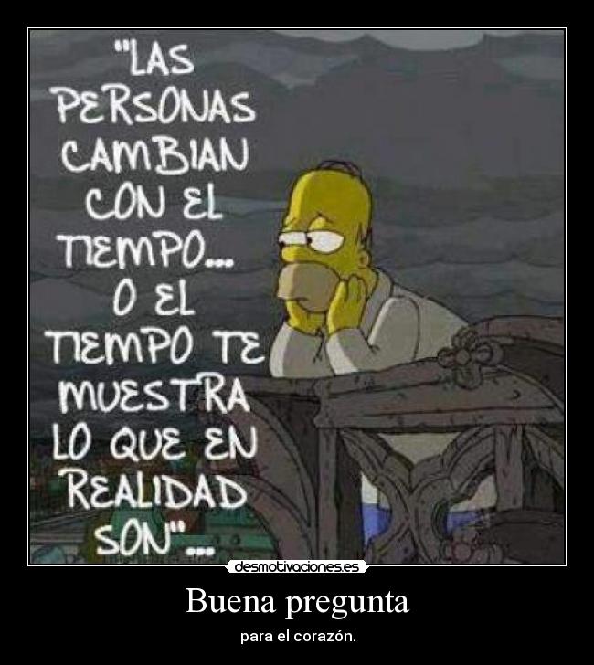 Buena pregunta - para el corazón.