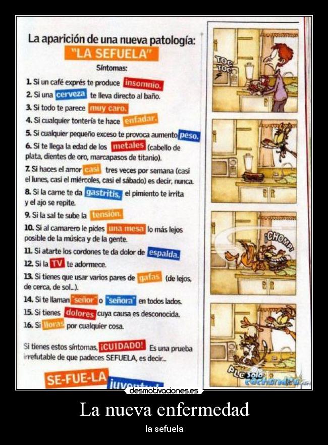 La nueva enfermedad - la sefuela