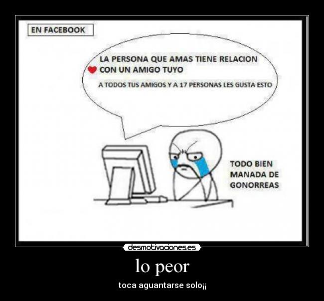 lo peor -