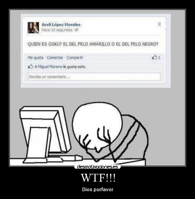 WTF!!! - Dios porfavor
