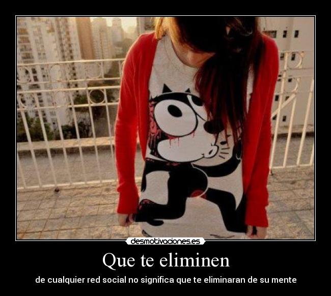 Que te eliminen - 