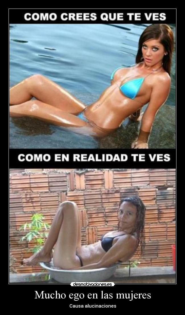 Mucho ego en las mujeres - 