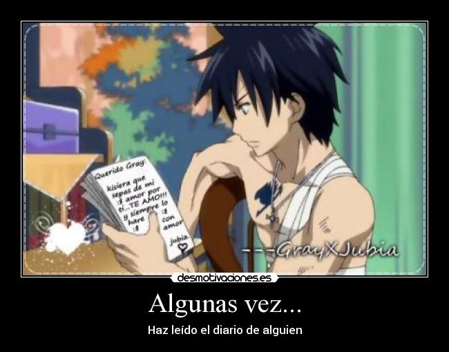 Algunas vez... - Haz leído el diario de alguien