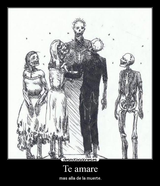 Te amare - mas alla de la muerte.
