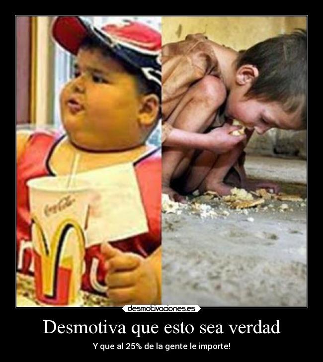 Desmotiva que esto sea verdad -