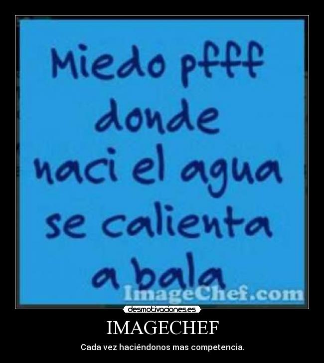 carteles imagechef desmotivaciones