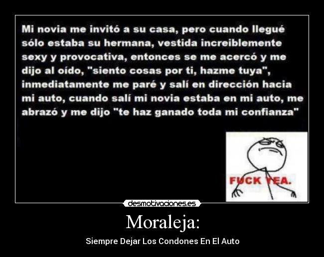 Moraleja: - Siempre Dejar Los Condones En El Auto