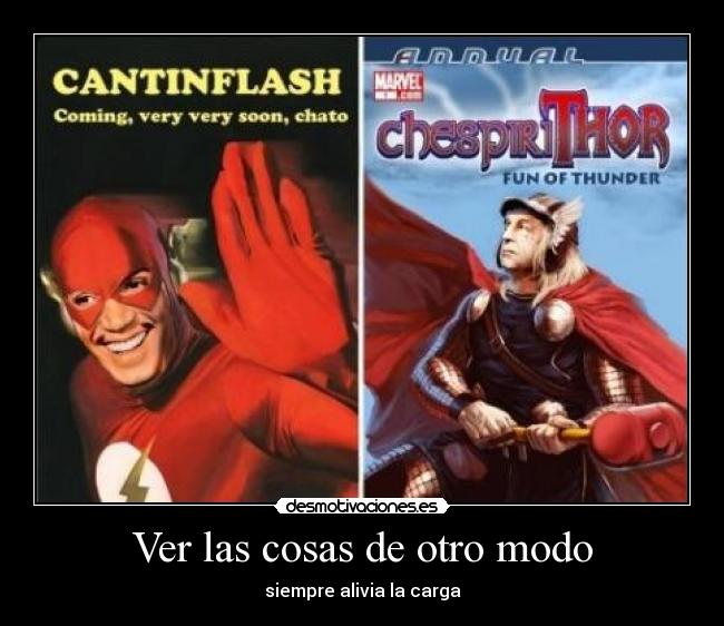 Ver las cosas de otro modo - siempre alivia la carga