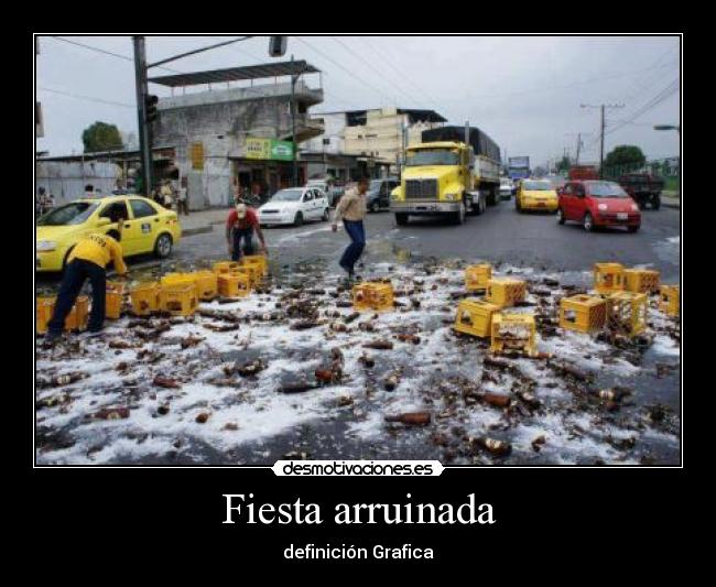 Fiesta arruinada -