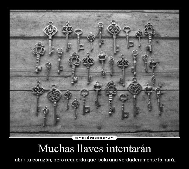Muchas llaves intentarán -