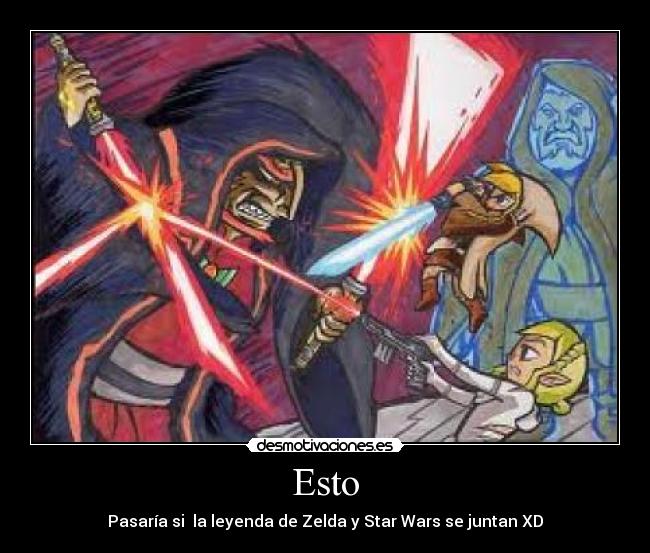 Esto - Pasaría si  la leyenda de Zelda y Star Wars se juntan XD