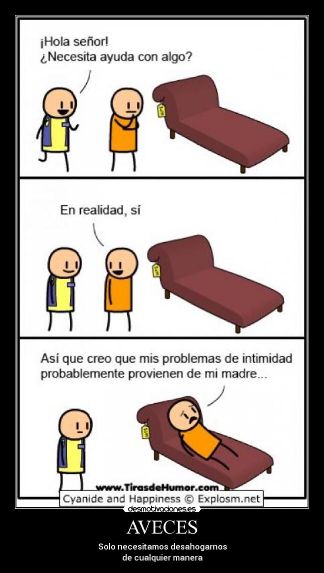 AVECES - Solo necesitamos desahogarnos
de cualquier manera