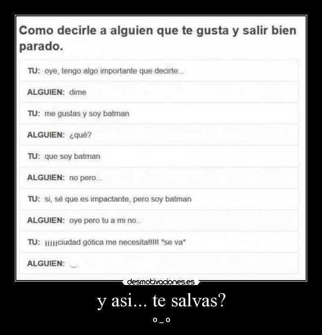 y asi... te salvas? - o _ o